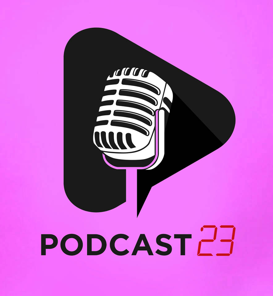 PODCAST 23